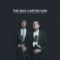 The Milk Carton Kids – All The Things That I Did And All The Things That I Didn’t Do