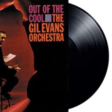 The Gil Evans Orchestra – Out Of The Cool
