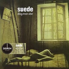 Suede – Dog Man Star