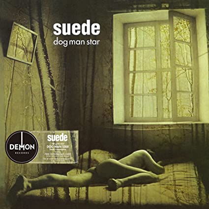 Suede – Dog Man Star