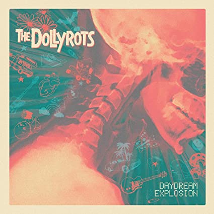 The Dollyrots – Daydream Explosion