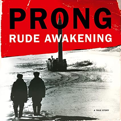Prong – Rude Awakening [Limited 180-Gram Silver & Black Marble Colored Vinyl]