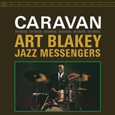 Art Blakey & The Jazz Messengers – Caravan