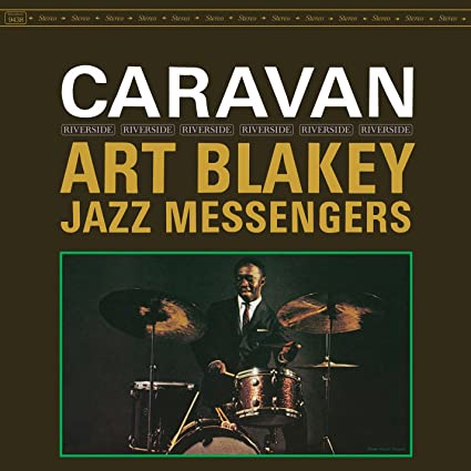 Art Blakey & The Jazz Messengers – Caravan