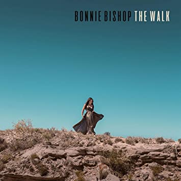 Bonnie Bishop – The Walk