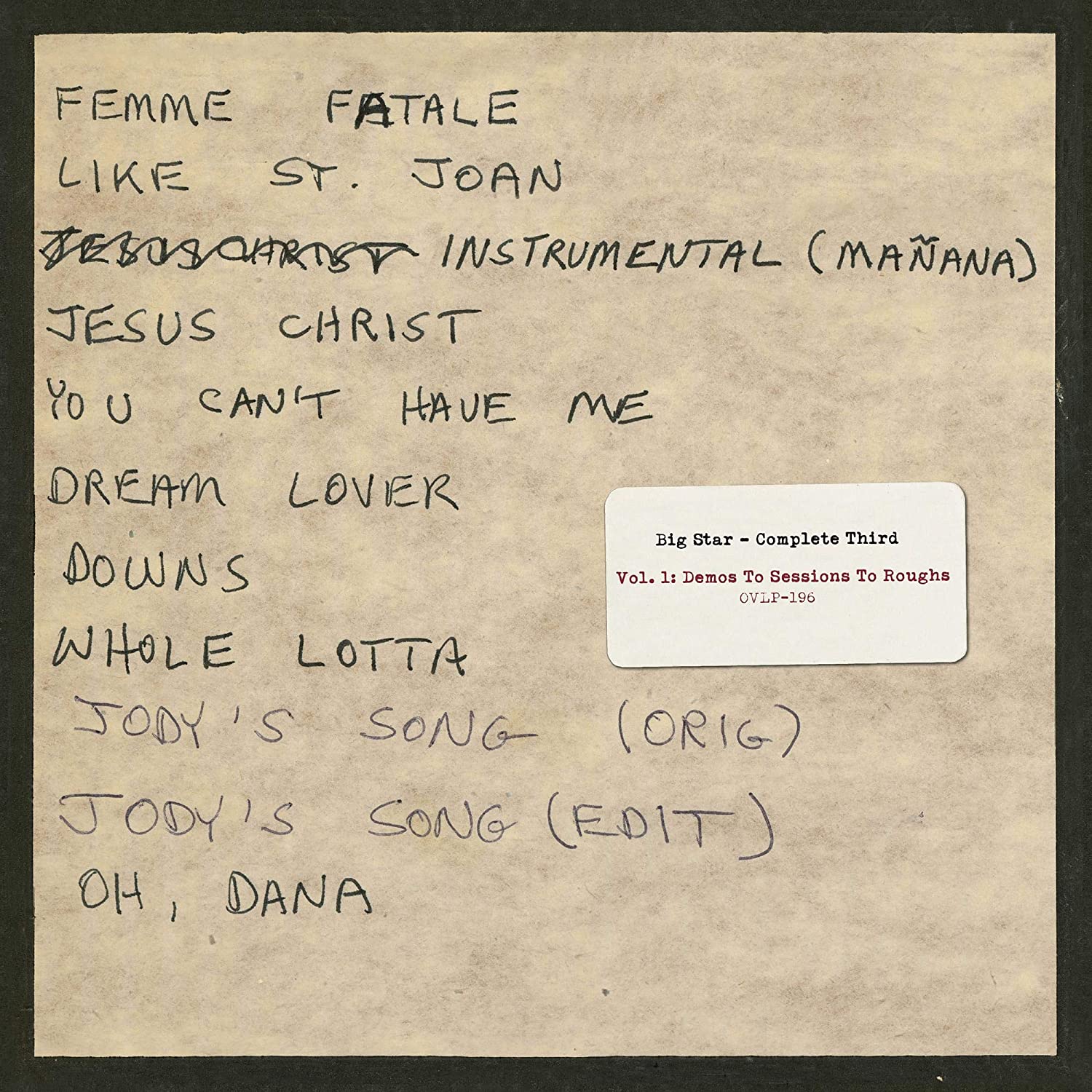 Big Star ‎– Complete Third (Vol. 1: Demos To Sessions To Roughs)