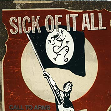 Sick Of It All – Call to Arms