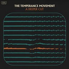 The Temperance Movement – A Deeper Cut