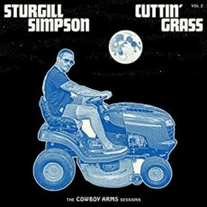 Sturgill Simpson – Cuttin’ Grass Vol. 2 (Cowboy Arms Sessions)