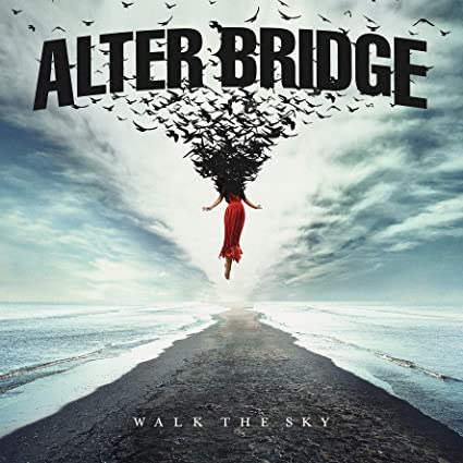 Alter Bridge – Walk The Sky [2 LP]