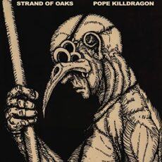 Strand of Oaks – Pope Killdragon (Dragon Bone Vinyl)