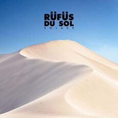 Rüfüs Du Sol – Solace