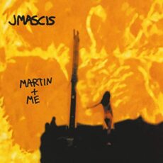 J Mascis – Martin + Me (Limited Edition Yellow Vinyl)