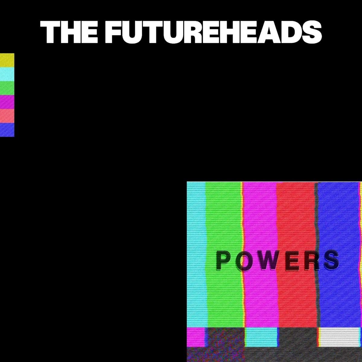 The Futureheads – Powers