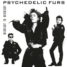 The Psychedelic Furs – Midnight To Midnight