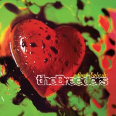 The Breeders – Last Splash