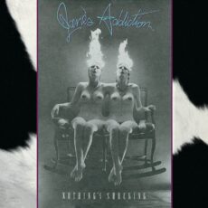 Jane’s Addiction – Nothing’s Shocking