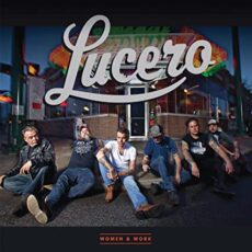 Lucero – Women & Work