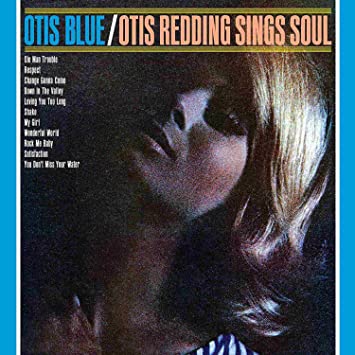 Otis Redding – Otis Blue / Otis Redding Sings Soul