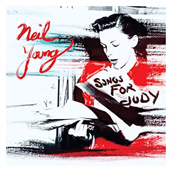Neil Young – Songs For Judy (2LP)