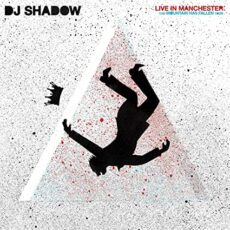 DJ Shadow – Live In Manchester [2 LP]