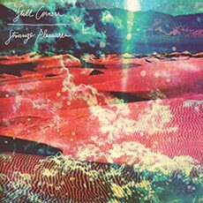 Still Corners – Strange Pleasures