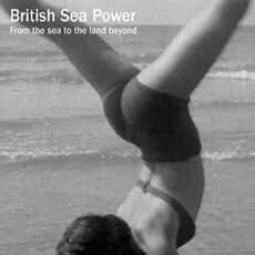 British Sea Power – From the Sea to the Land Beyond