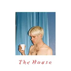 PORCHES – The House
