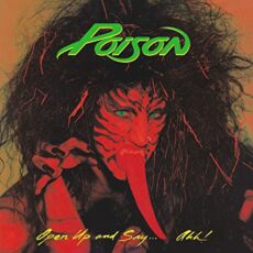 Poison – Open Up and Say… Ahh!