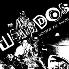 The Weirdos – Destroy All Music