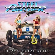 Steel Panther – Heavy Metal Rules