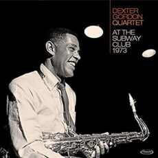 Dexter Gordon – At The Subway Club 1973