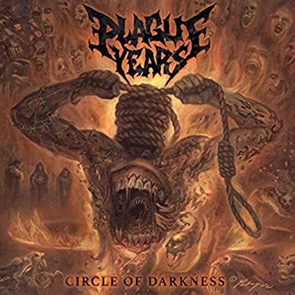 Plague Years – Circle Of Darkness
