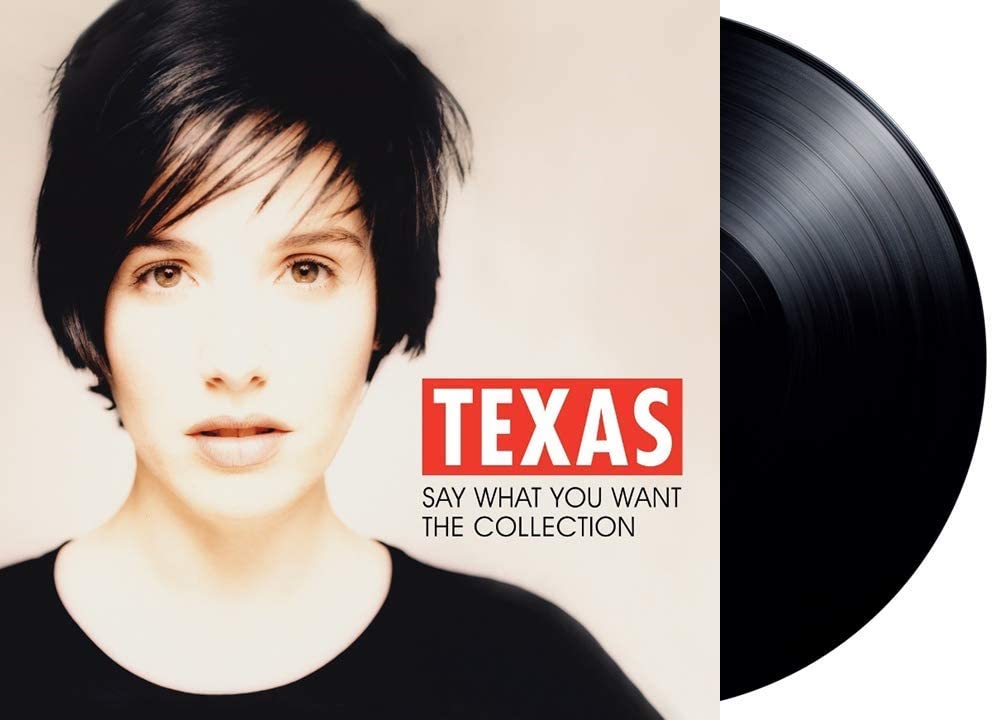 Texas – Say What You Want: The Collection