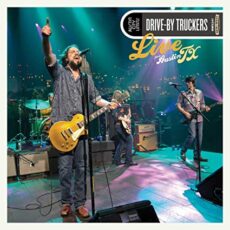Drive-By Truckers – Live From Austin, TX