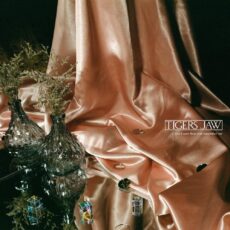 Tigers Jaw – I Won’t Care How You Remember Me
