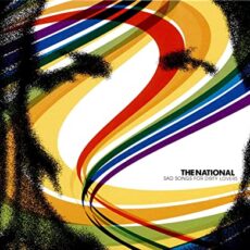 The National – Sad Songs for Dirty Lovers (2021 Remaster)
