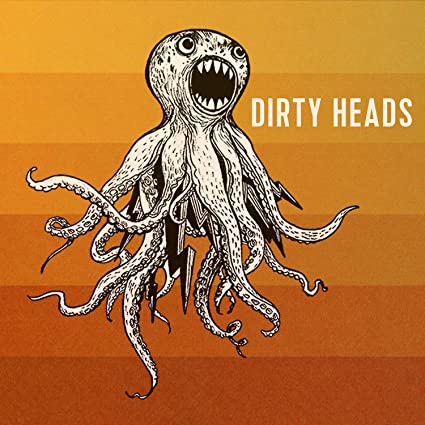 Dirty Heads – Dirty Heads