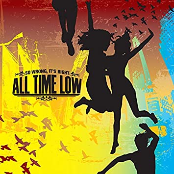 All Time Low – So Wrong It’s Right