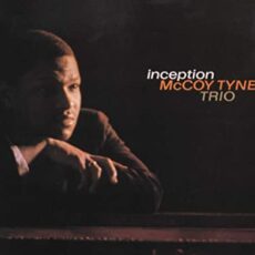McCoy Tyner – Inception
