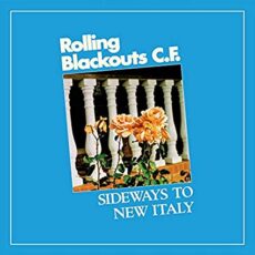 Rolling Blackouts Coastal Fever – Sideways To New Italy [Blue Colored Vinyl]