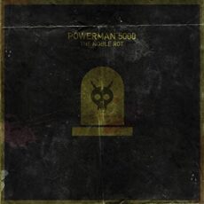 Powerman 5000 – The Noble Rot (Coke Bottle Green Vinyl)