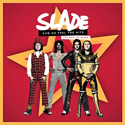 Slade – Cum On Feel the Hitz: The Best of Slade