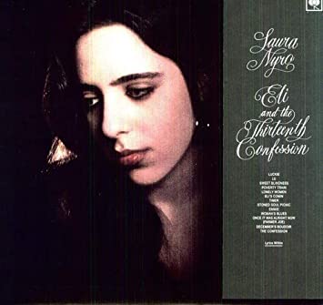 Laura Nyro – Eli & the 13th Confession