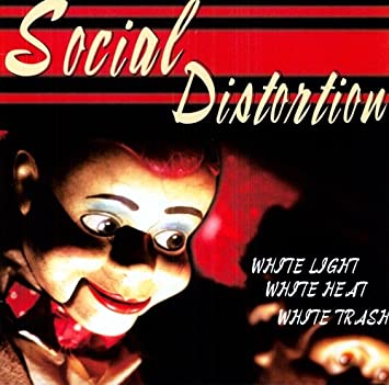 Social Distortion – White Light, White Heat, White Trash (Mov Version)