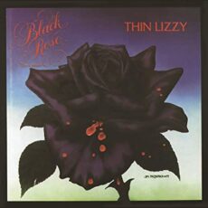 Thin Lizzy – Black Rose A Rock Legend