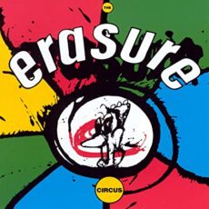 Erasure – The Circus