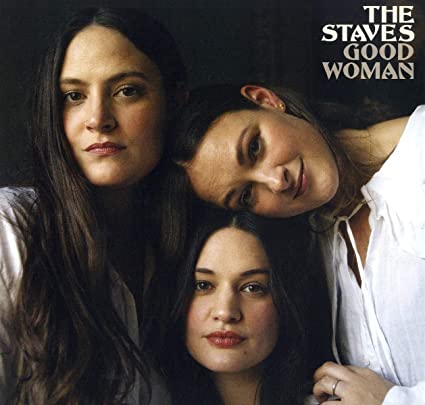 The Staves – Good Woman