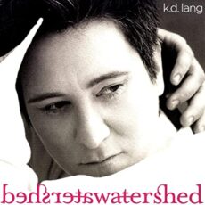 K. D. Lang – Watershed