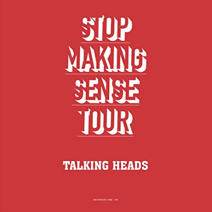 Talking Heads – Stop Making Sense Tour